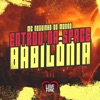 Entrou na Space Babilônia - Single