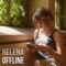 Helena - Offline