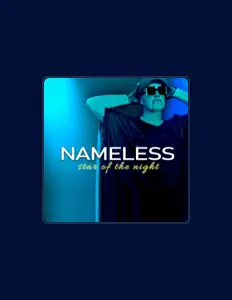Namelessを聴いたり、ミュージックビデオを鑑賞したり、経歴やツアー日程などを確認したりしましょう！