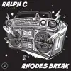 Ralph C - Rhodes Break