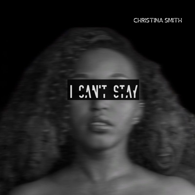 I Can't Stay - Single