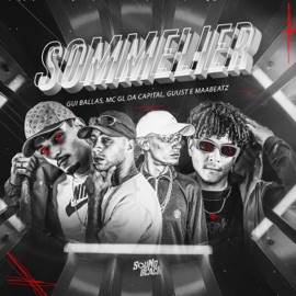 Sommelier Gui Ballas, Mc Gl da capital, Maabeatz & Guust Mc