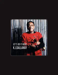 Dengarkan K.J.Dallaway, tonton video musik, baca bio, lihat tanggal tur & lainnya!