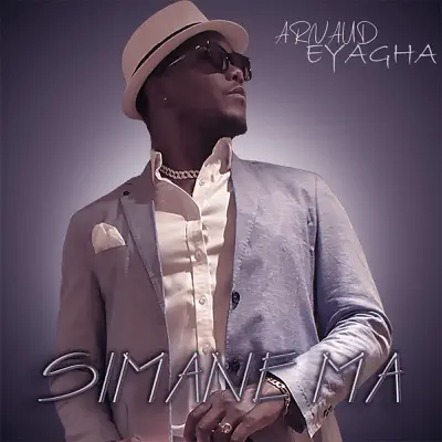 Poslechněte si Simane Ma - Single od interpreta Arnaud Eyagha