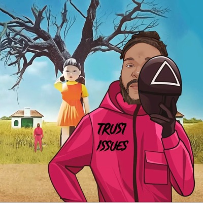 Trust Issues
