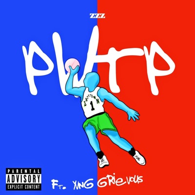 PWTP (feat. Yvng Grievous) - Single