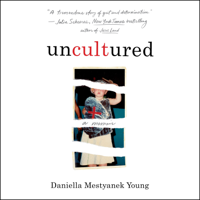 Uncultured - Daniella Mestyanek Young Cover Art