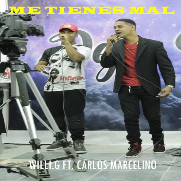 Me Tienes Mal (feat. Carlos Marcelino)