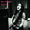 Deuce (50th Anniversary) - Rory Gallagher