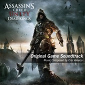 Assassin's Creed Unity Dead Kings (Original Game Soundtrack) artwork