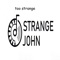 Timewaster - Strange John lyrics