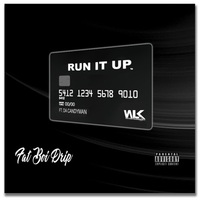 Run it Up (feat. Da Candyman) - Single