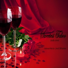 Sweetest Taboo (feat. Vanessa Marcia) [Afrobeat/Zouk Version] Tairen Sway