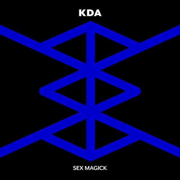 Sex Magick (Edit) - Single - KDA