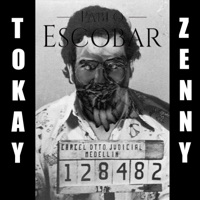 Pablo Escobar (zenny) - Single - Tokay Records
