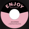 Joe Haywood - I Cross My Heart (and Hope to Die)