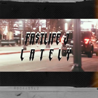 Lately (feat. FA$tlife J) - Single