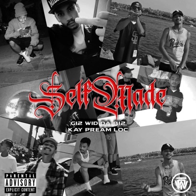 Selfmade (feat. Kay Pream Loc) - Single