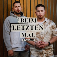 Beim letzten Mal - Single - K-Fly & MCN