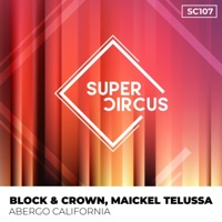 Abergo California - Single - Block & Crown & Maickel Telussa