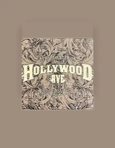 Hollywood Ave. सुनें, म्यूज़िक वीडियो देखें, बायो पढ़ें, दौरे की तारीखें और बहुत कुछ देखें!
