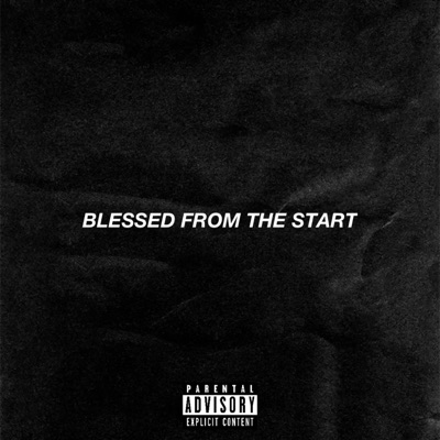 Blessed From the Start - Single