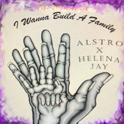 I wanna build a family (feat. Helena Jay) - Single