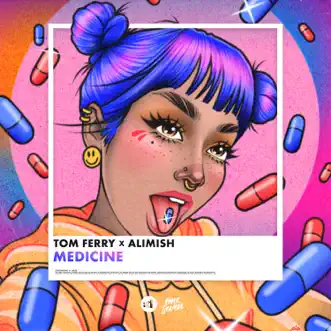 Medicine - Single by Tom Ferry & Alimish album reviews, ratings, credits