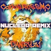Nuclear (Remix) - Single - CarlosRossiMC & DANRYZ1