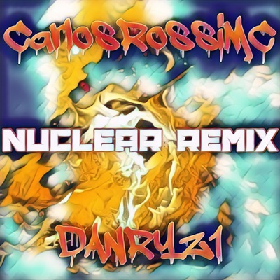 Nuclear (Remix) - Single