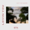 Lovin' You - Single