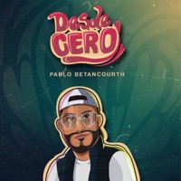 Desde Cero - Single - Pablo Betancourth