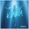 Kara - Single