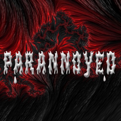 Parannoyed - Single