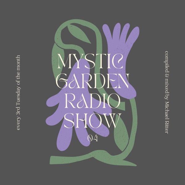 Mystic Garden 04 (DJ Mix)