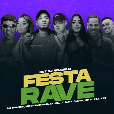 Set Dj Relebeat Festa Rave (feat. MC Branquinha) - Single