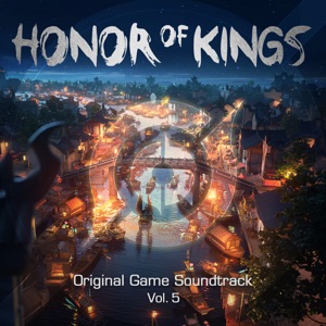 Honor of Kings, Vol. 5 (Original Game Soundtrack)
