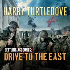 Drive to the East (Settling Accounts)