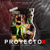 Proyecto X - Single - El Planton RD