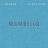 Mambella - Single - Lucenzo & Olupellar