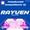 Rayven - JosephRemix Dj & Paladium92 lyrics