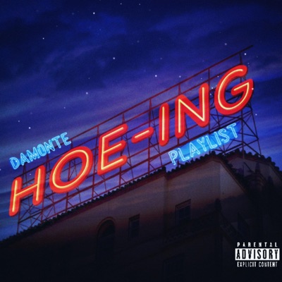 Hoe-ing Playlist