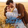 My One True Ex Best Friend (Greene Family 7) - Piper Rayne