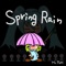 Spring Rain - Mr.Pom lyrics