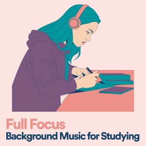 Full Focus Background Music for Studying
