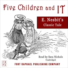 Five Children and It (Unabridged)