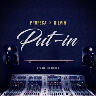 PUT IN (feat. Rilvin) - Single