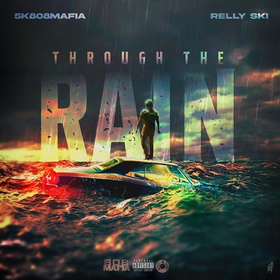 THROUGH the RAIN (feat. RellySki) - Single