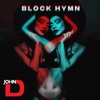 Block Hymn (feat. Big Tuck & Fat B) - Single