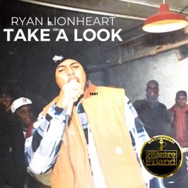 Take a Look Ryan Lionheart